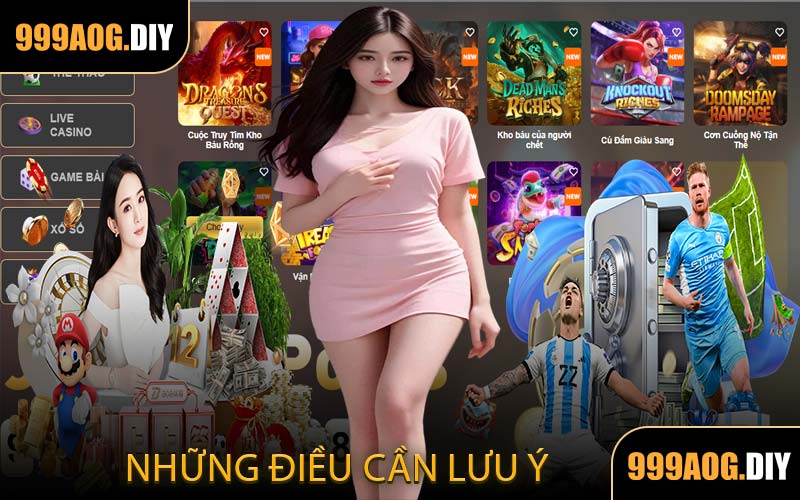 Những Điều Cần Lưu Ý