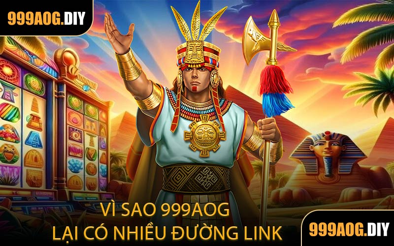 Vì sao 999AOG lại có nhiều đường link